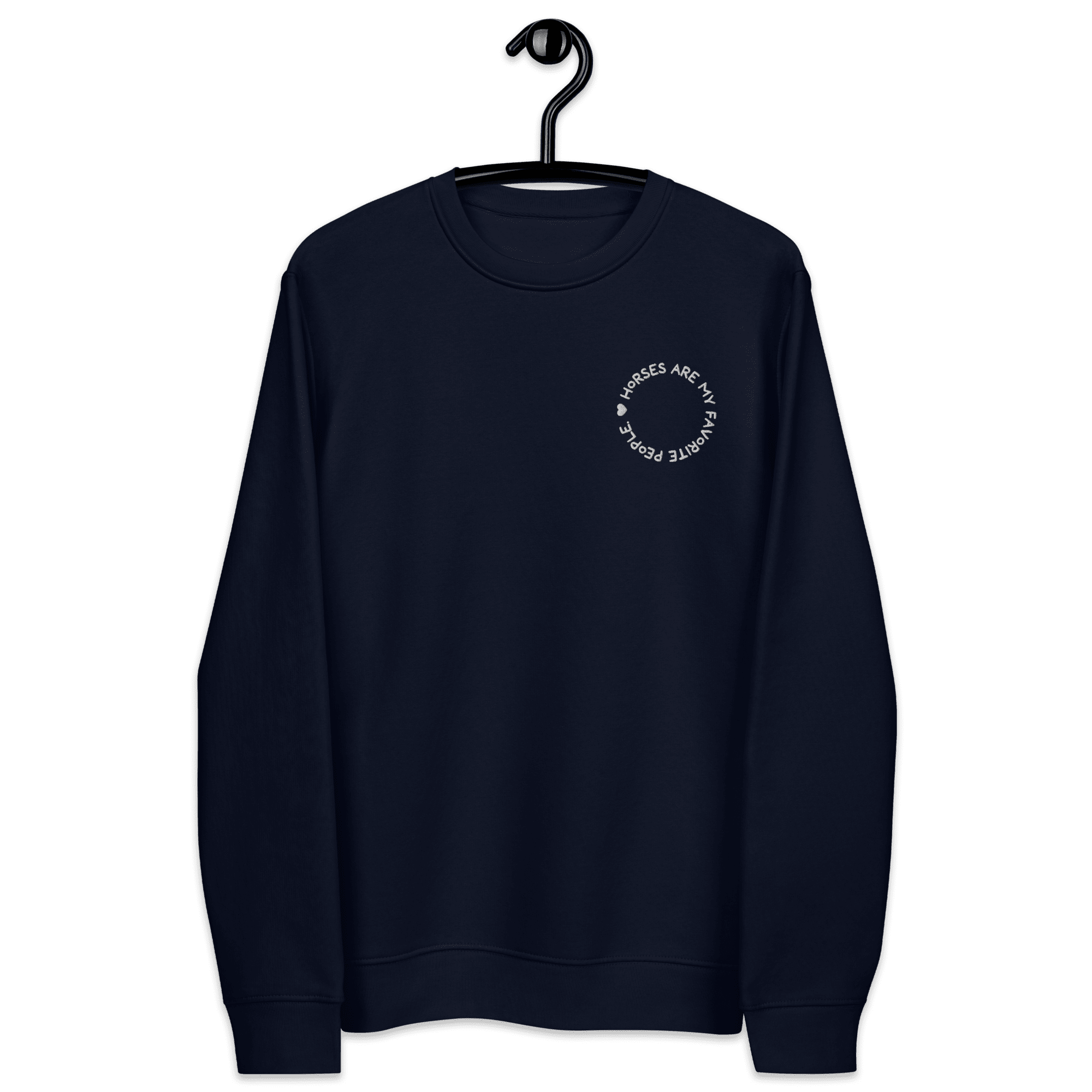 'horses are my favorite people' | bio-sweatshirt