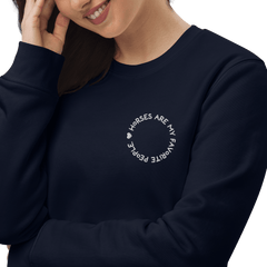 'horses are my favorite people' | bio-sweatshirt